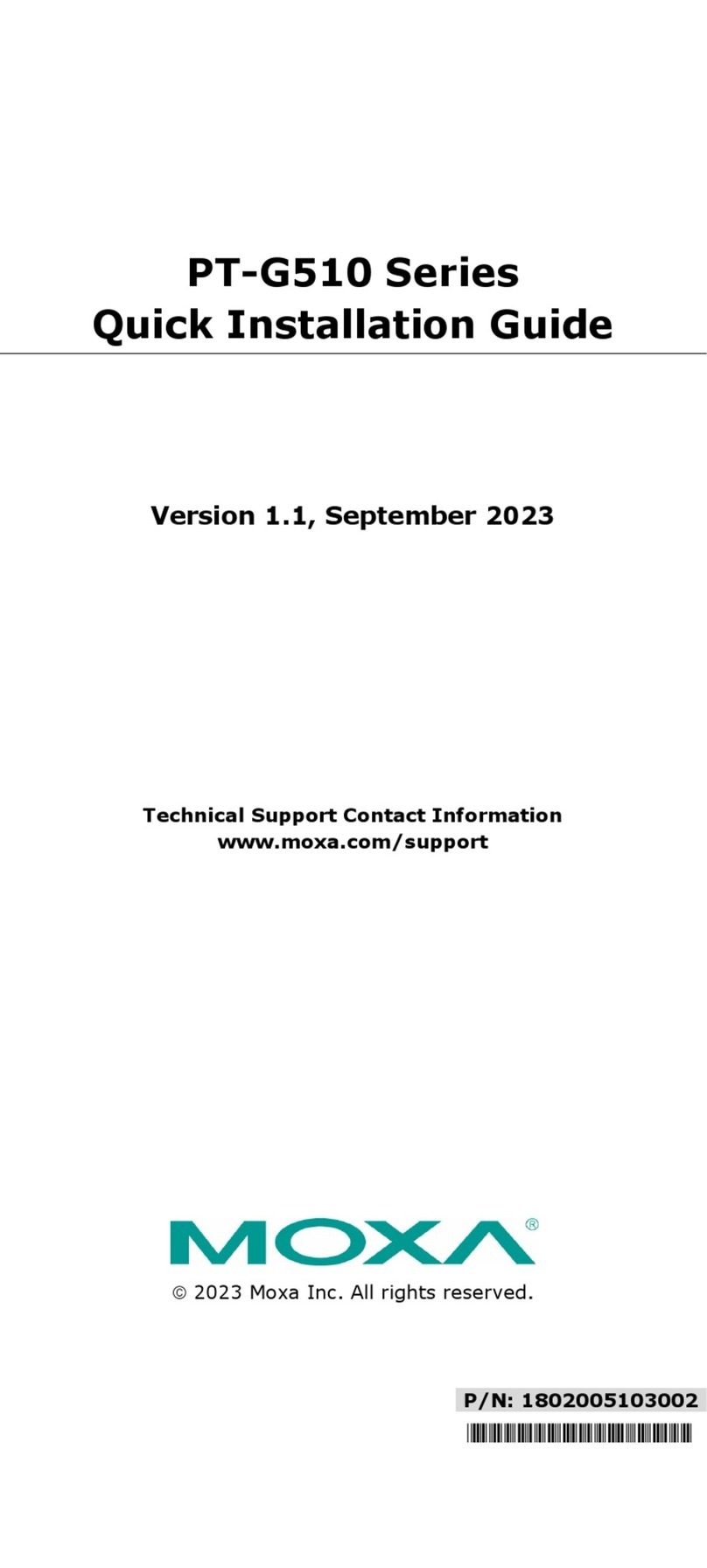 Moxa Technologies PT-G510 Series Quick installation guide Moxa Technologies PT-G510 Series Quick installation guide