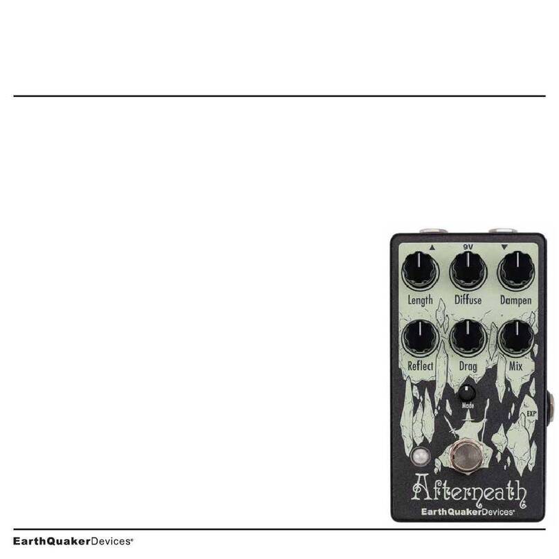 EarthQuaker Devices Afterneath Enhanced Otherworldly... User manual