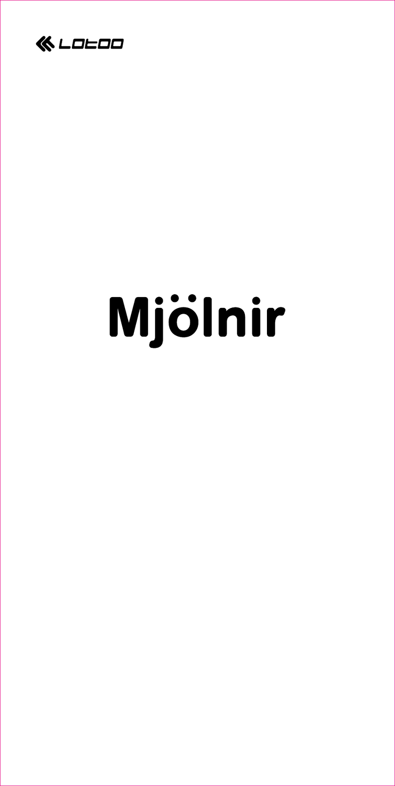LOTOO Mjolnir user manual