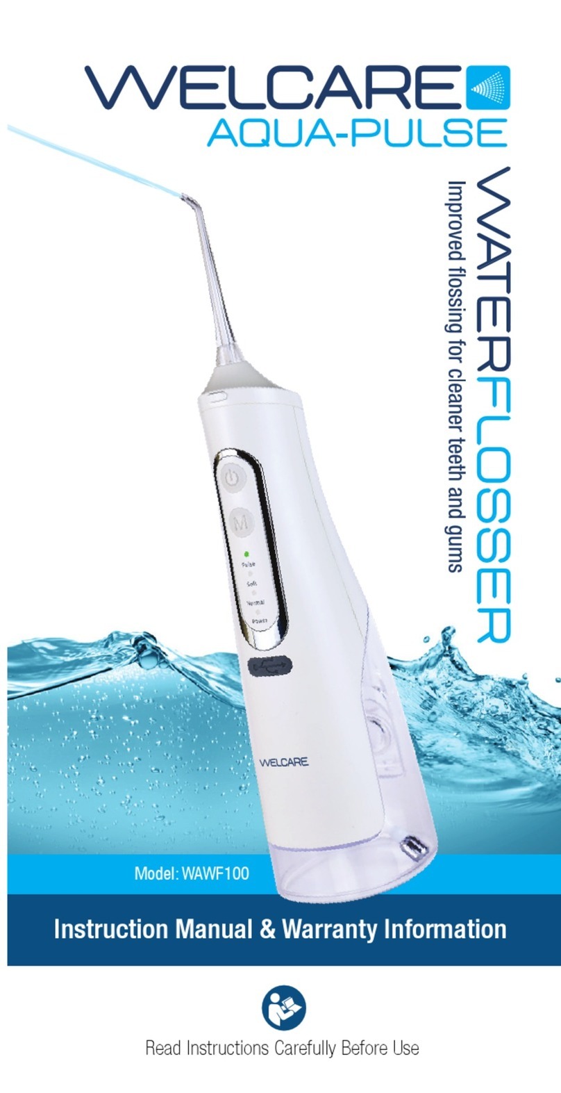 Welcare AQUA-PULSE WATER FLOSSER WAWF100 Instruction manual & warranty information Welcare AQUA-PULSE WATER FLOSSER WAWF100 Instruction manual & warranty information
