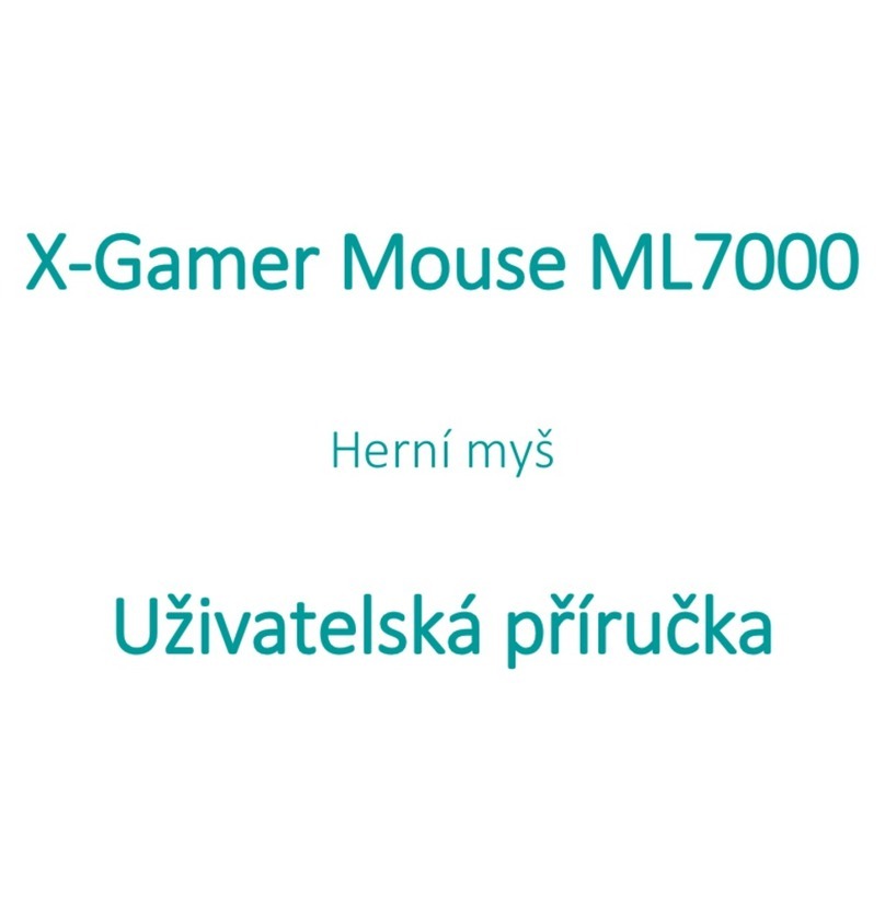 X-Gamer ML7000 User manual