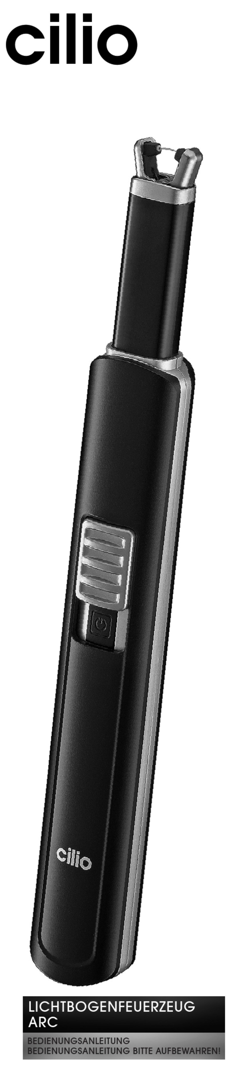 Cilio LIGHTER ARC operating instructions