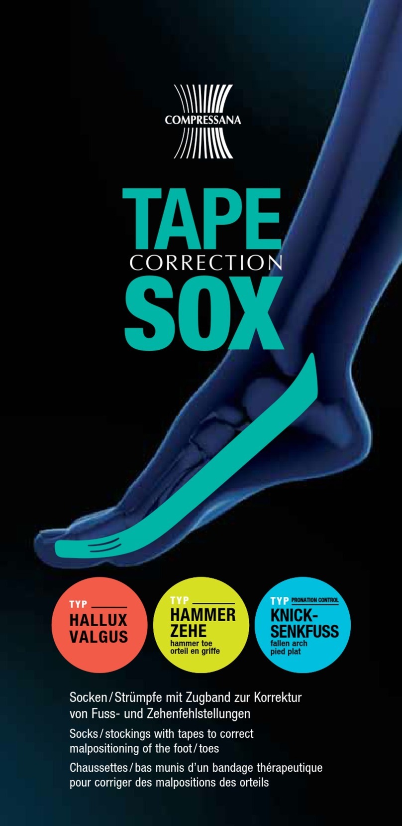 Compressana TAPE SOX HALLUX VALGUS Use and care instructions Compressana TAPE SOX HALLUX VALGUS Use and care instructions