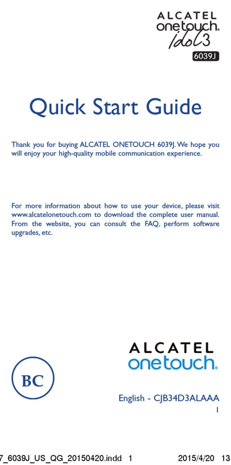 Alcatel One Touch Idol 3 quick start guide