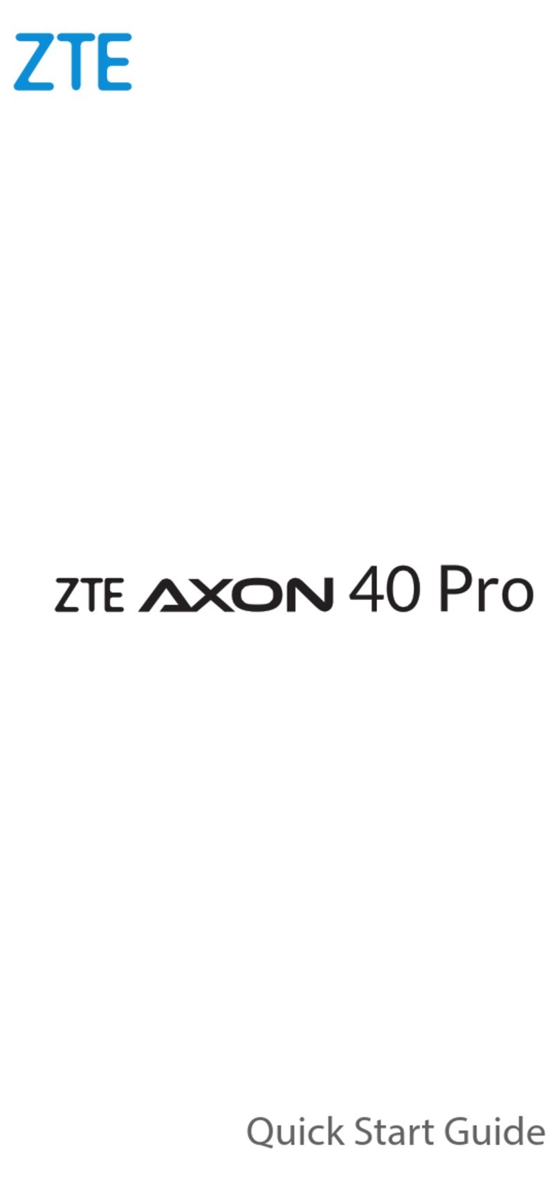 Zte AXON 40 Pro quick start guide